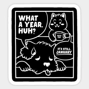 What a Year! It's January Dog and Cats by Tobe Fonseca Sticker